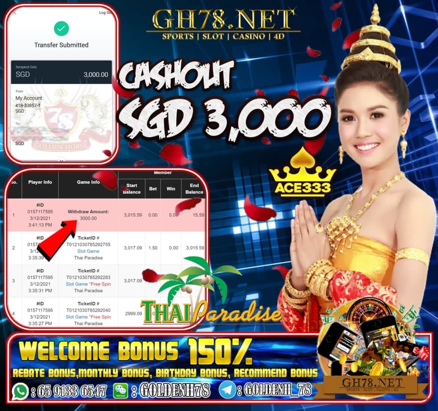 ACE333 THAI PARADISE GAME CASHOUT $S3000 JOM JOIN SEKARANG KAT KOMPENI KAMI 